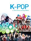 K-POP: une nouvelle force dans la musiqu...