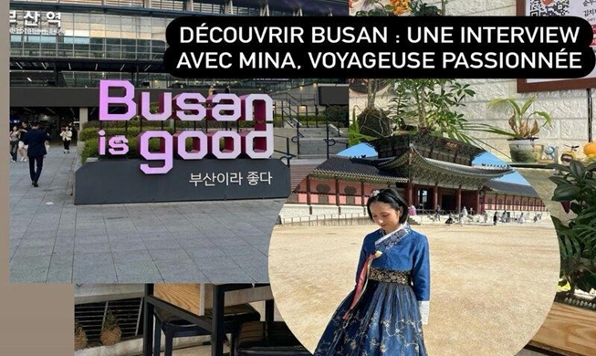 Découvrez Busan avec Mina, voyageuse passionnée