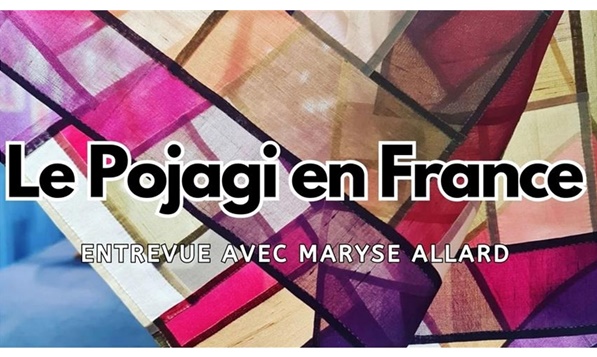 Le pojagi en France : entrevue avec Maryse Allard