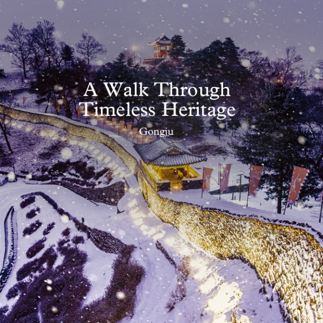 [Local Escape] A Walk Through Timeless Heritage: Gongju main img