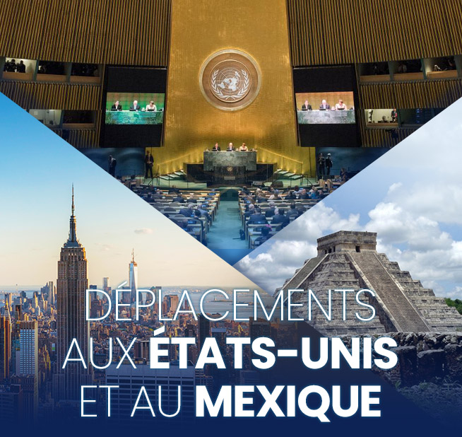 Déplacements aux États-Unis et au Mexique